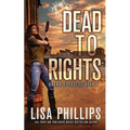 Dead to Rights - Paperback