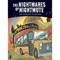 The Nightmares of Nightmute: The Complete Collection - Paperback