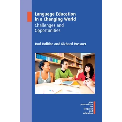 Language Education in a Changing World: Challenges and Opportunities - Paperback