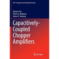 Capacitively-Coupled Chopper Amplifiers - Paperback