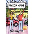 Union Made - Paperback
