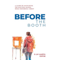 Before The Booth - Paperback