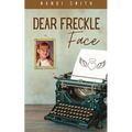 Dear Freckle Face - Paperback